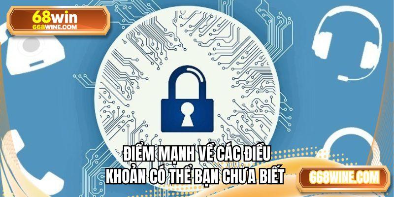 Điểm mạnh về các điều khoản có thể bạn chưa biết